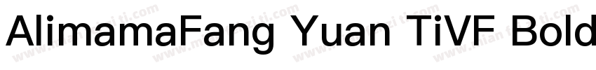 AlimamaFang Yuan TiVF BoldRound字体转换